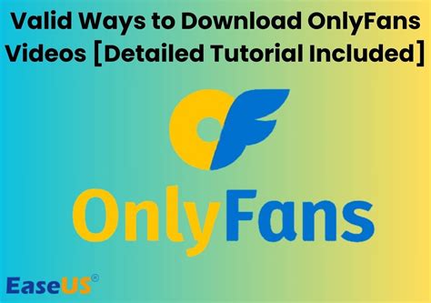 How to Download OnlyFans Videos in 2024 [7 Ways。